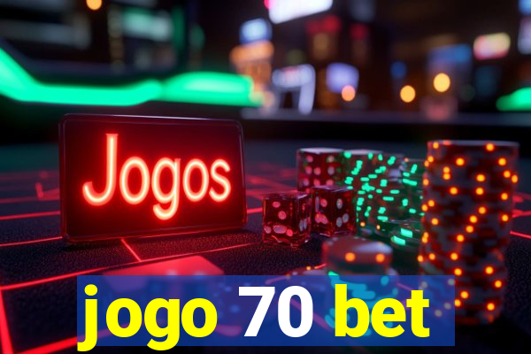 jogo 70 bet